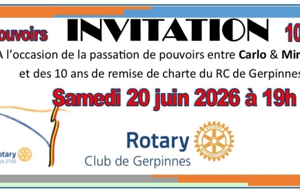 INVITATION SPECIALE à la double soirée de PASSATION DE POUVOIR et ANNIVERSAIRE des10 ans de REMISE DE CHARTE